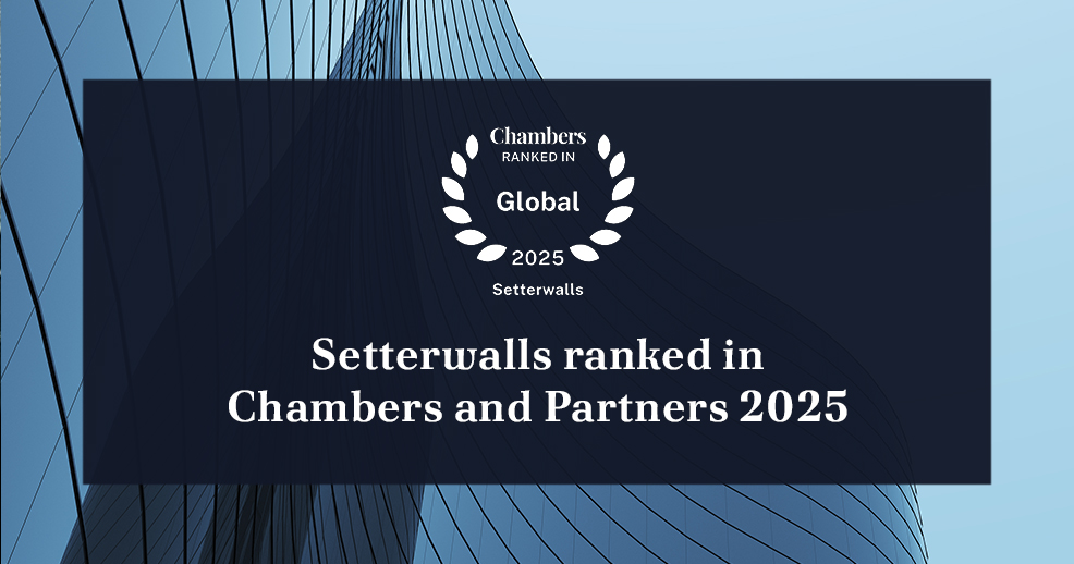 Setterwalls top-ranked in Chambers and Partners Global 2025