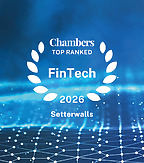 Setterwalls får åter topputmärkelse i Chambers Fintech 2026