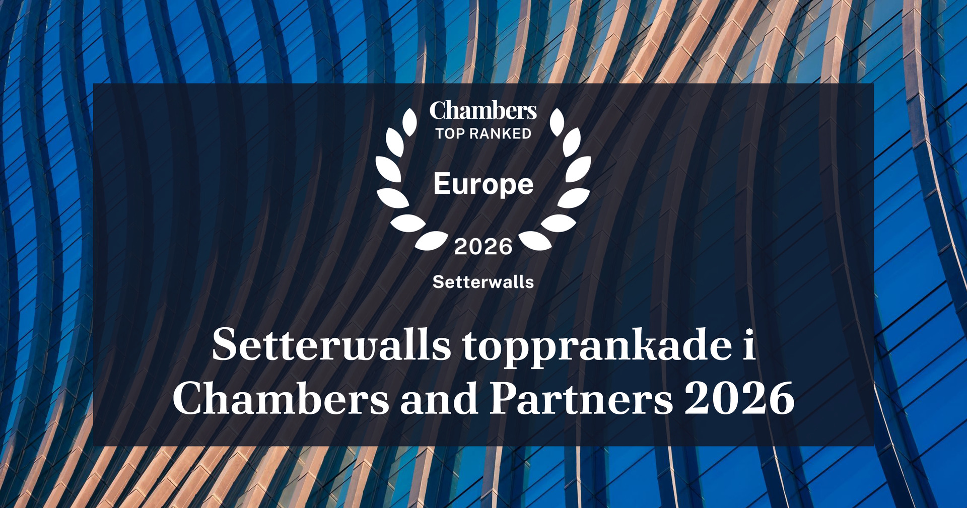 Setterwalls topprankade i Chambers Europe 2026
